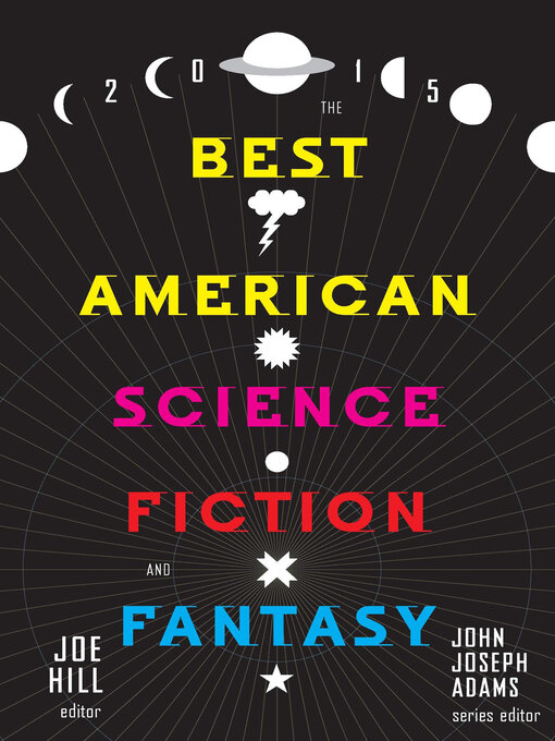 Title details for The Best American Science Fiction and Fantasy 2015 by Joe Hill - Wait list